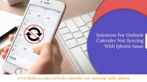 Solutions for Outlook Calendar Not Syncing with iPhone Issue