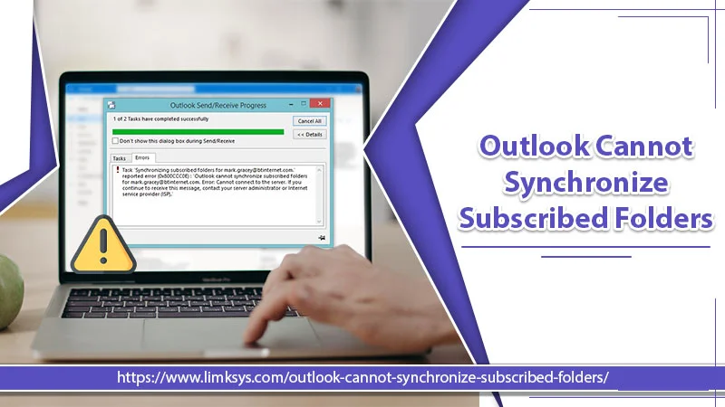 Fix the Outlook Cannot Synchronize Subscribed Folders Error