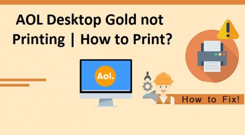 AOL Desktop Gold not Printing | How to Print?