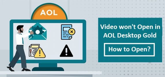 Video won’t Open in AOL Desktop Gold | How to Open?