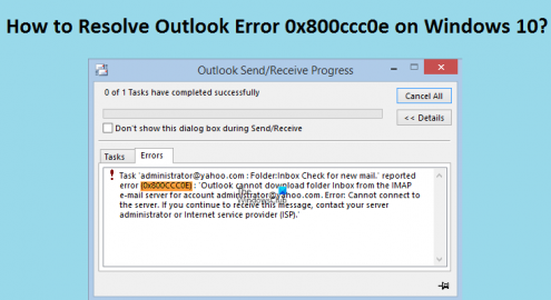Fix Outlook IMAP Error 0x800ccc0e when Send/Receive Mail