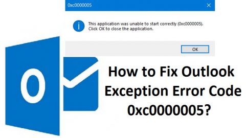 How to Fix Outlook Exception Error Code 0xc0000005?