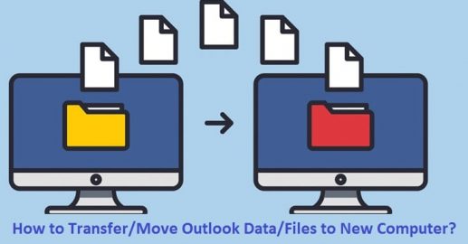 Moving Microsoft Outlook to New Computer – Quick Guide