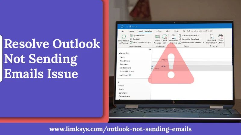 Resolve Outlook Not Sending Emails with Simple Fixes