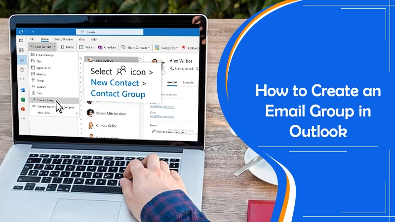 How to Create an Email Group in Outlook? Find the Exact Steps
