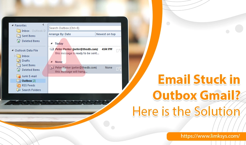 Email Stuck in Outbox Gmail? Here is the Solution