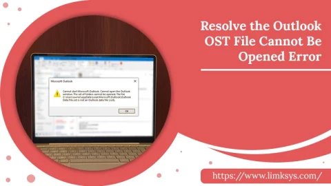 Resolve the Outlook OST File Cannot Be Opened Error