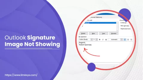 What To Do If Outlook Signature Image Not Showing? How To Fix It?