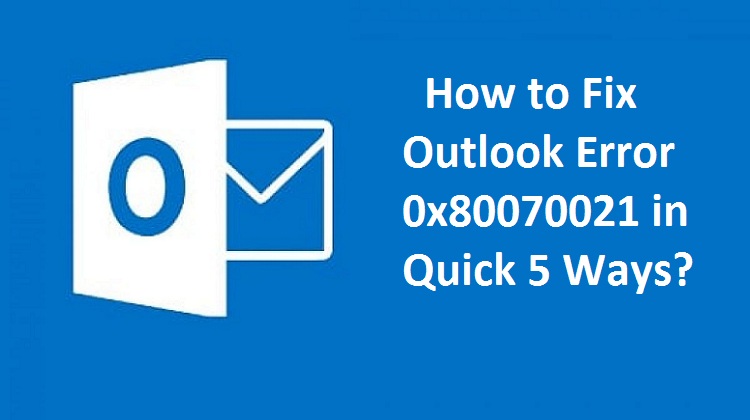 Outlook-Error-0x80070021
