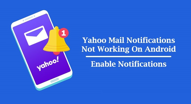 Yahoo-Mail-Notifications-Not-Working-on-Android