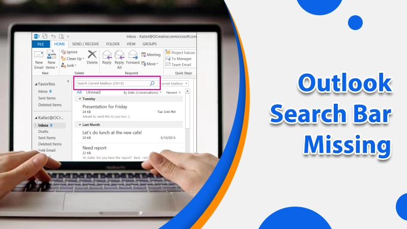 Outlook Search Bar Missing? Effective Fixes to Try