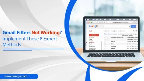 Gmail Filters Not Working? Implement These 8 Expert Methods