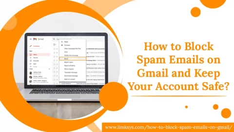 How to Block Spam Emails on Gmail and Keep Your Account Safe?